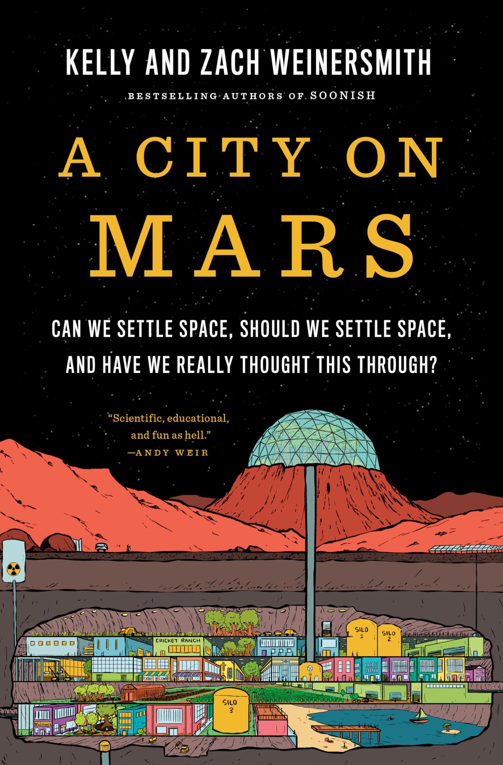 Cover of A City on Mars by Kelly Weinersmith