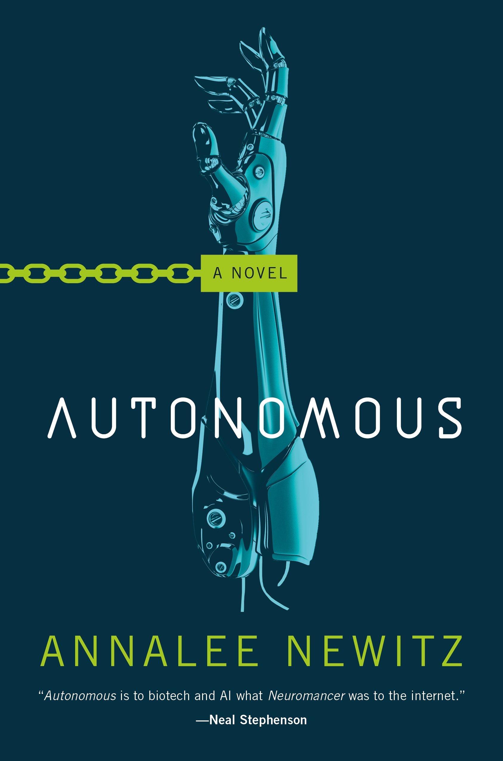Cover of Autonomous by Annalee Newitz