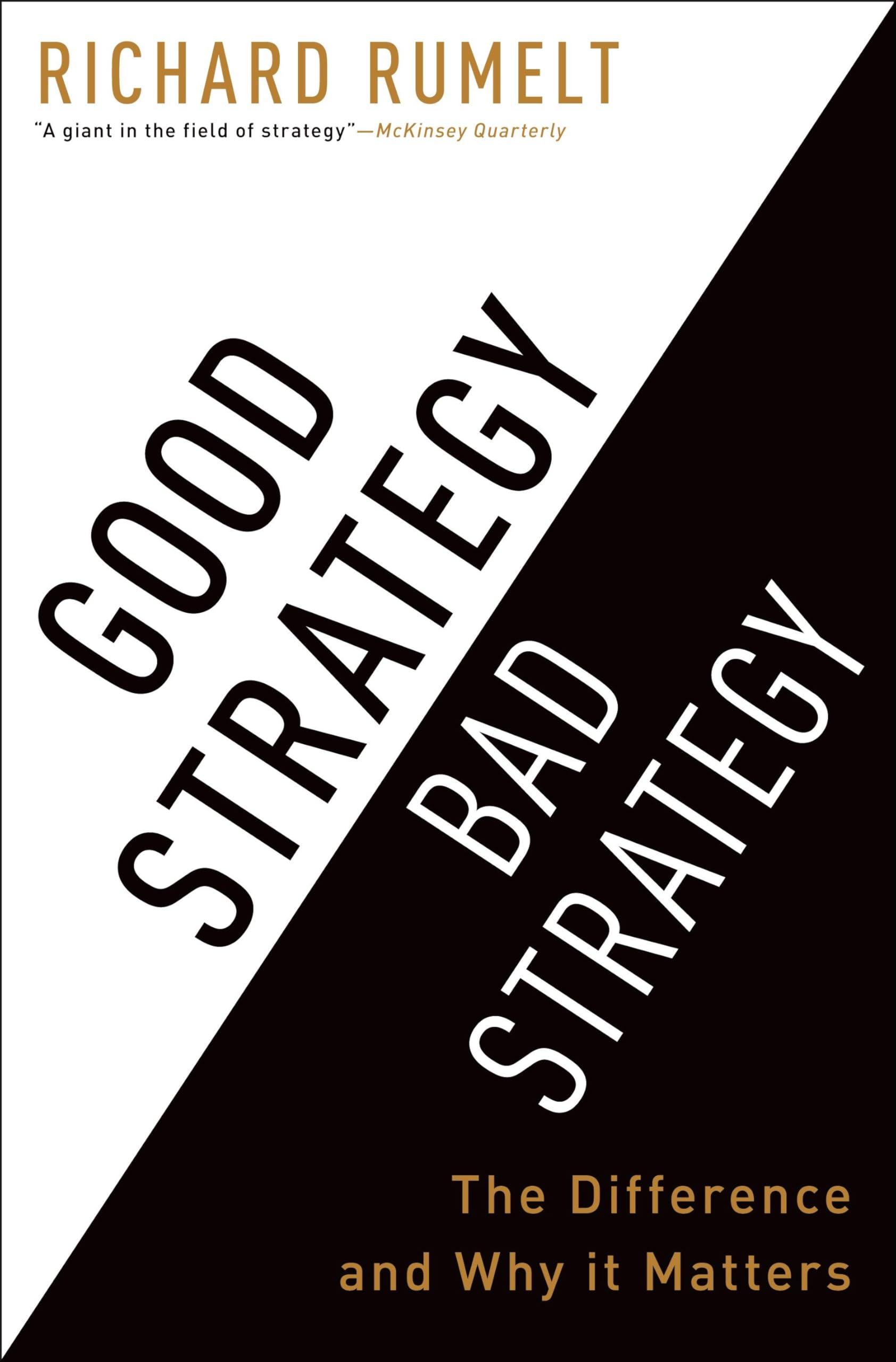 Cover of Good Strategy, Bad Strategy by Richard P. Rumelt
